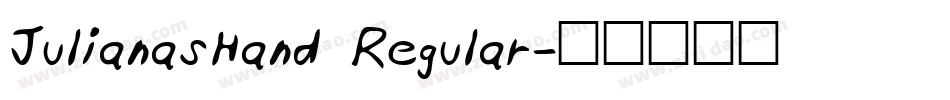 JulianasHand Regular字体转换 JulianasHand Regular字体转换